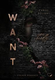 Federherz Verlag, Carol Delight: Want You Madly