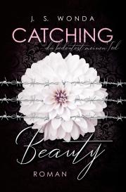J. S. Wonda: CATCHING BEAUTY 3
