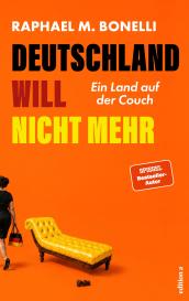 Raphael M. Bonelli: Deutschland will nicht mehr