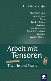 Ernst Weberstorfer: Arbeit mit Tensoren
