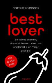 Beatrix Roidinger: Best Lover