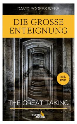 David Rogers Webb: Die Große Enteignung 