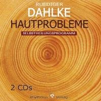 Rüdiger Dahlke: Hautprobleme 