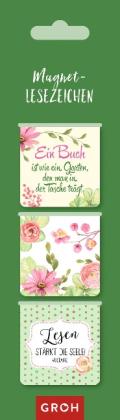 Groh Redaktionsteam: Magnetlesezeichen Ein Buch ist wie ein Garten, den man in der Tasche trägt. 