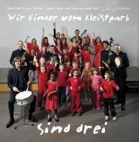 Elena Marx, Jens Tröndle, Jim Rakete: Wir Kinder vom Kleistpark sind drei. CD 03 