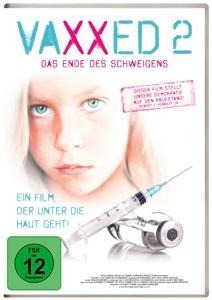 Brian Burrowes: VAXXED 2 - Das Ende des Schweigens. DVD 