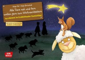 Helga Fell, Antje Bohnstedt: Alle Tiere nah und fern wollen gern zum Weihnachtsstern. Adventskalender. 