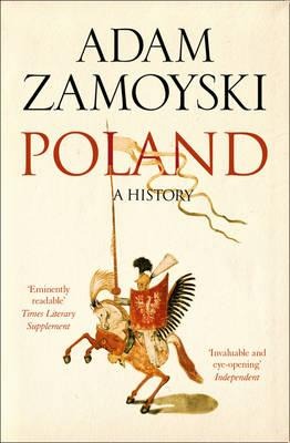 Adam Zamoyski: Poland 
