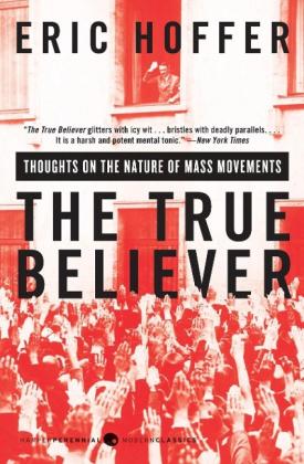 Eric Hoffer: True Believer, The 