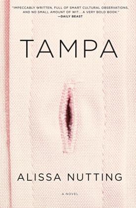 Alissa Nutting: Tampa 
