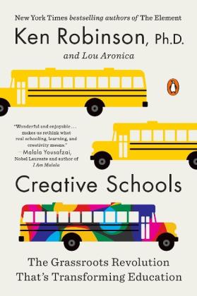 Lou Aronica, Ken Robinson: Creative Schools 