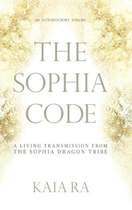 Kaia Ra: The Sophia Code 