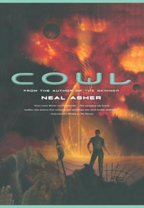 Neal L. Asher: Cowl 