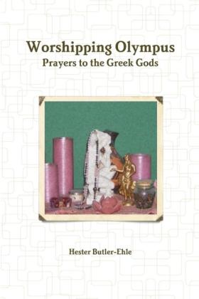 Hester Butler-Ehle: Worshipping Olympus 