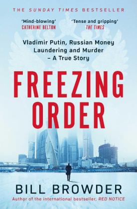 Bill Browder: Freezing Order 
