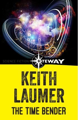 Keith Laumer: The Time Bender 