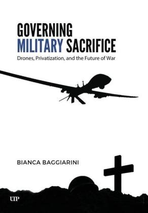 Bianca Baggiarini: Governing Military Sacrifice 