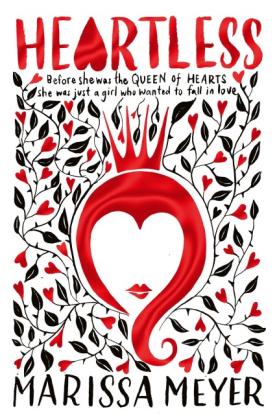Marissa Meyer: Heartless 
