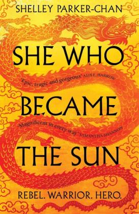 Shelley Parker-Chan: She Who Became the Sun 