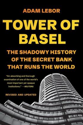 Adam Lebor: Tower of Basel 