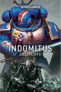 Gav Thorpe: Warhammer 40.000 - Indomitus 