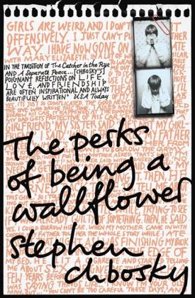 Stephen Chbosky: The Perks of Being a Wallflower 