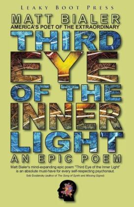 Matt Bialer: Third Eye of the Inner Light 