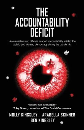 Ben Kingsley, Molly Kingsley, Arabella Skinner: The Accountability Deficit 