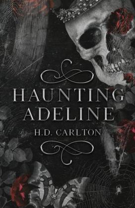 H. D. Carlton: Haunting Adeline 
