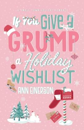 Ann Einerson: If You Give A Grump A Holiday Wishlist 
