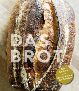 Chad Robertson: Das Brot 