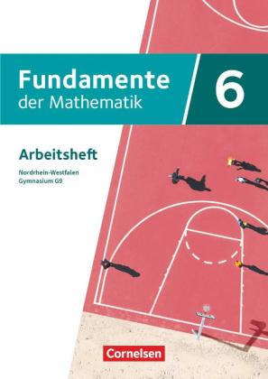 Fundamente der Mathematik - Nordrhein-Westfalen ab 2019 - 6. Schuljahr 
