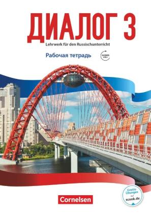 Cornelia Bomberg, Elena Kushnir: Dialog - Lehrwerk für den Russischunterricht - Russisch als 2. Fremdsprache - Ausgabe 2016 - Band 3 