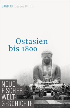Dieter Kuhn: Neue Fischer Weltgeschichte. Band 13 