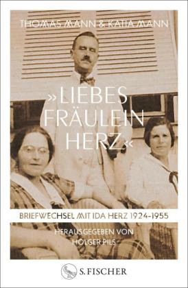 Holger Pils, Katia Mann, Thomas Mann: »Liebes Fräulein Herz« 