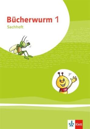 Bücherwurm Sachunterricht 1. Ausgabe für Brandenburg, Mecklenburg-Vorpommern, Sachsen-Anhalt, Thüringen 