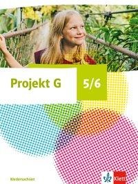 Projekt G Gesellschaftslehre 5/6. Ausgabe Niedersachsen und Bremen 