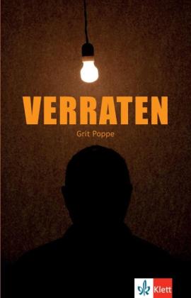 Grit Poppe: Verraten 