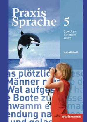 Harald Herzog, Regina Nußbaum, Günter Rudolph, Ursula Sassen, Wolfgang Menzel: Praxis Sprache - Allgemeine Ausgabe 2010 