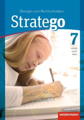 Roland Henke, Wolfgang Menzel, Ingrid Rinke: Stratego - Übungen zum Rechtschreiben Ausgabe 2014 
