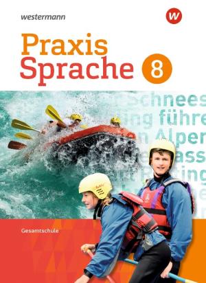 Regina Nußbaum, Ursula Sassen, Wolfgang Menzel: Praxis Sprache - Gesamtschule 2017 
