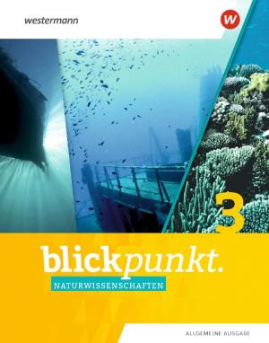 Blickpunkt Naturwissenschaften - Allgemeine Ausgabe 2019 