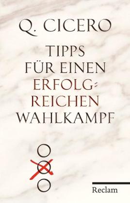 Q. Tullius Cicero, Kai Brodersen: Tipps für einen erfolgreichen Wahlkampf 