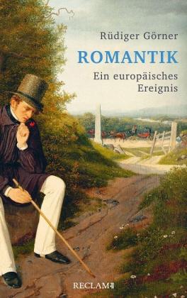 Rüdiger Görner: Romantik 