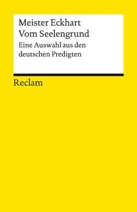 Johann Kreuzer, Meister Eckhart: Vom Seelengrund. Eine Auswahl aus den deutschen Predigten 