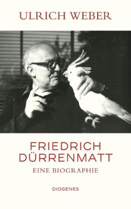 Ulrich Weber: Friedrich Dürrenmatt 