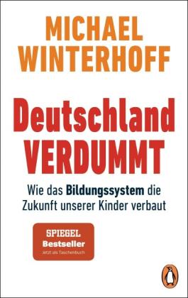 Michael Winterhoff: Deutschland verdummt 