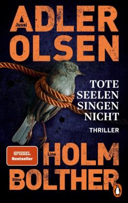 Friederike Buchinger, Jussi Adler-Olsen, Stine Bolther, Line Holm: Tote Seelen singen nicht 