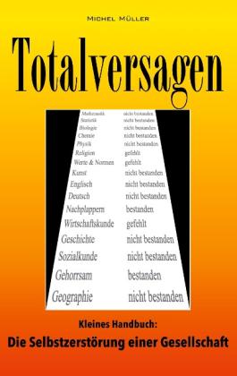 Michel Müller: Totalversagen 