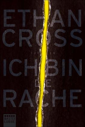 Dietmar Schmidt, Ethan Cross: Ich bin die Rache 